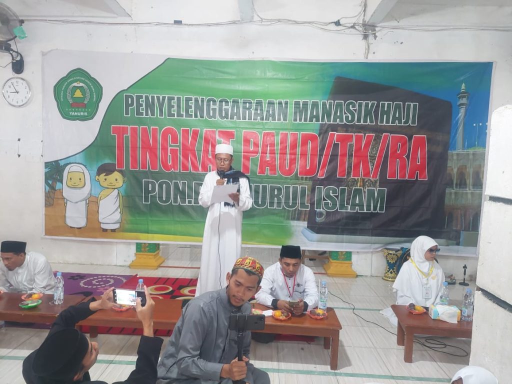 Penyelenggaraan manasik haji tingkat PAUD /TK/RA Pon.pes Nurul islam