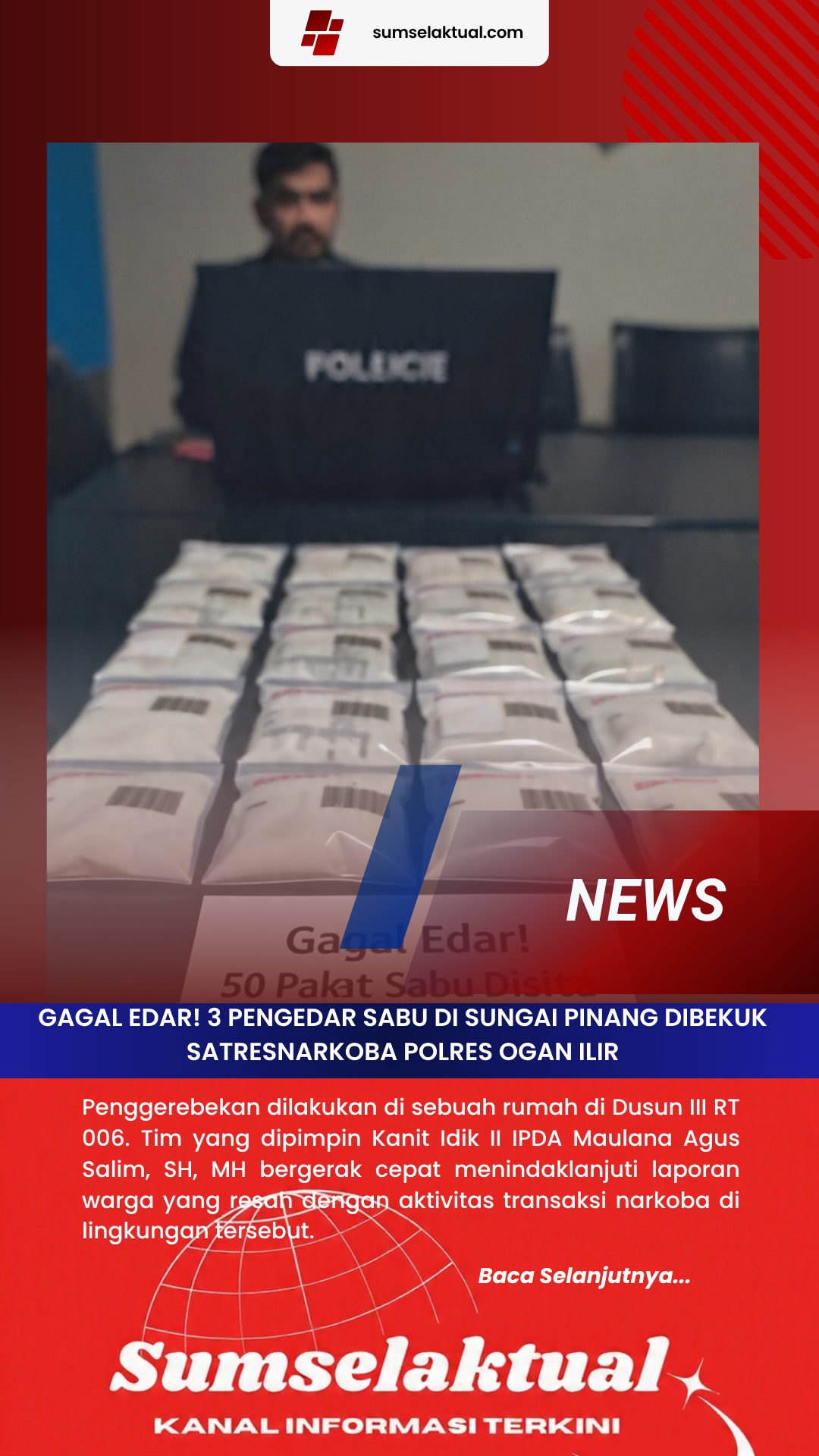 Gagal Edar! 3 pengedar sabu di sungai pinang Dibekuk satresnarkoba polres Ogan ilir