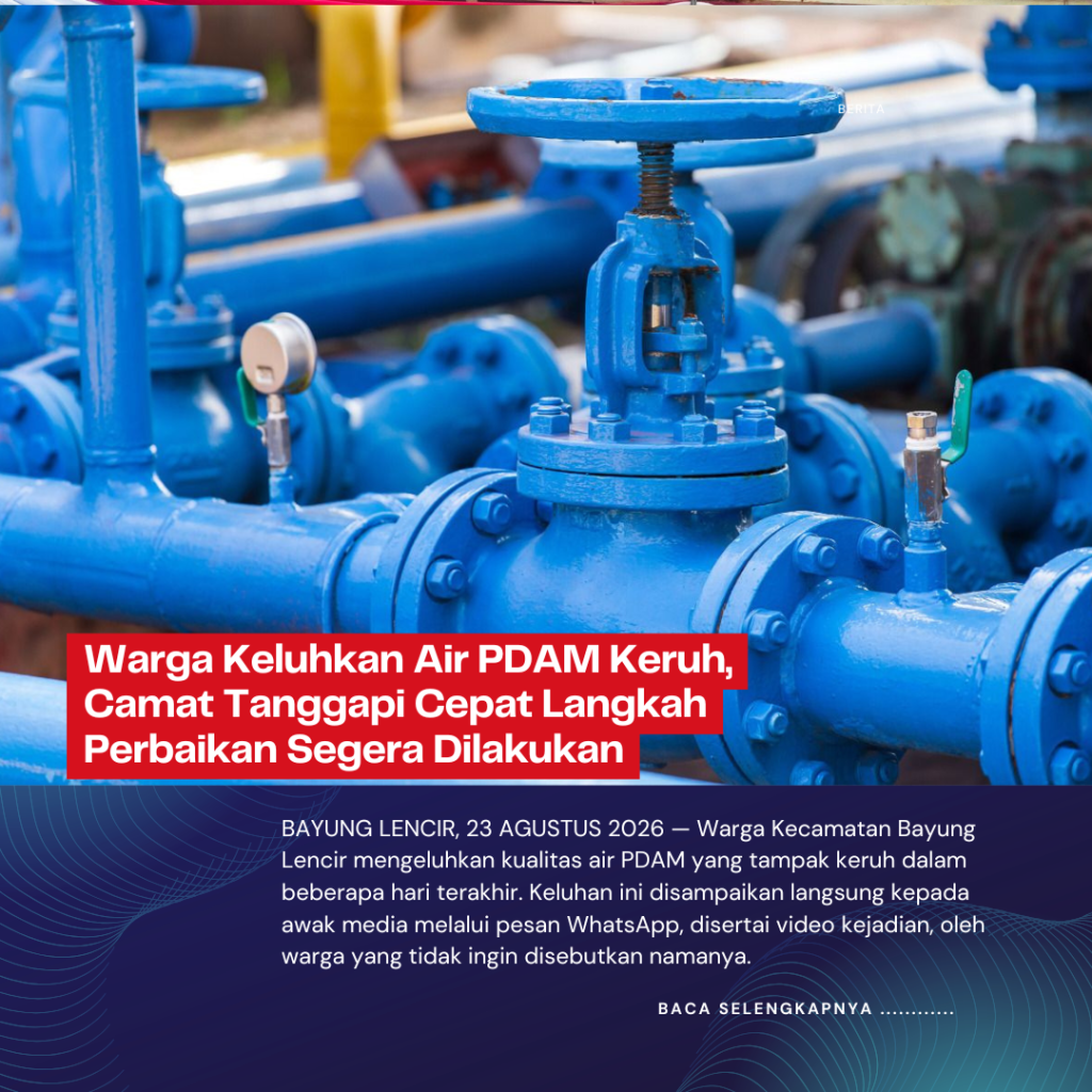 Warga Keluhkan Air PDAM Keruh, Camat Tanggapi Cepat Langkah Perbaikan Segera Dilakukan
