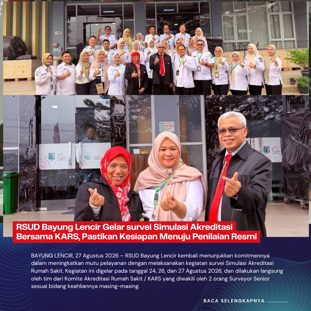 RSUD Bayung Lencir Gelar survei Simulasi Akreditasi Bersama KARS, Pastikan Kesiapan Menuju Penilaian Resmi