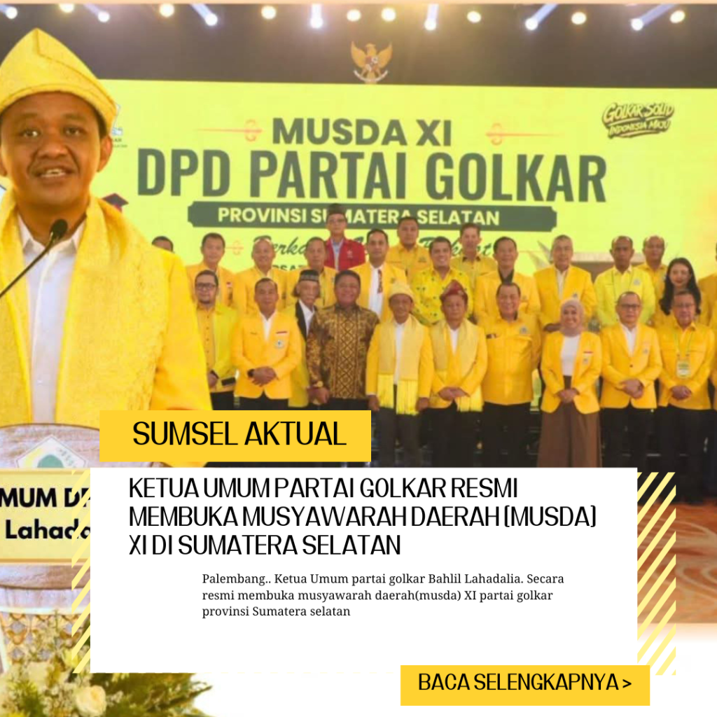 ketua umum Partai Golkar resmi membuka musyawarah daerah (Musda) XI di Sumatera Selatan