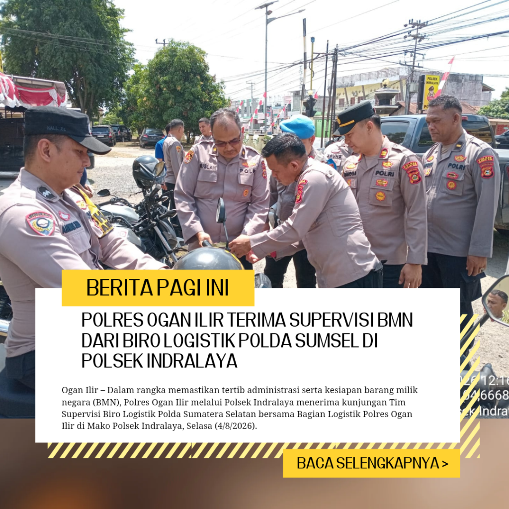 Polres Ogan Ilir Terima Supervisi BMN dari Biro Logistik Polda Sumsel di Polsek Indralaya